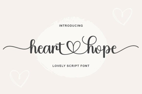 Heart Hope: The Perfect Script Typeface for Authentic Brand Identity