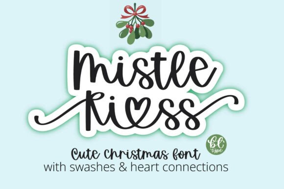 Mistle Kiss: The Festive Script Font for Editorial Design