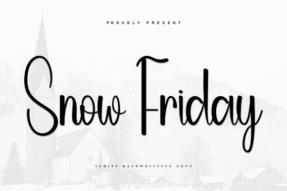 Snow Friday: The Perfect Handwritten Font for Crafters and Sellers