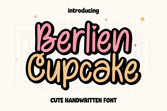 Why Berlien Cupcake Is the Perfect Script Amp Font for Small Business Branding