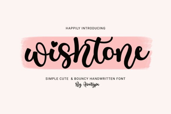 Wishtone Handwritten Font for Crafts and Printables